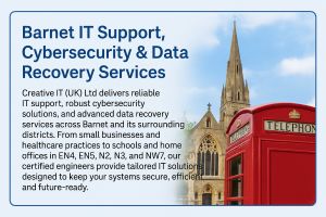 Barnet IT Support, Cybersecurity & Data Recovery | Creative IT London barnet-it-support